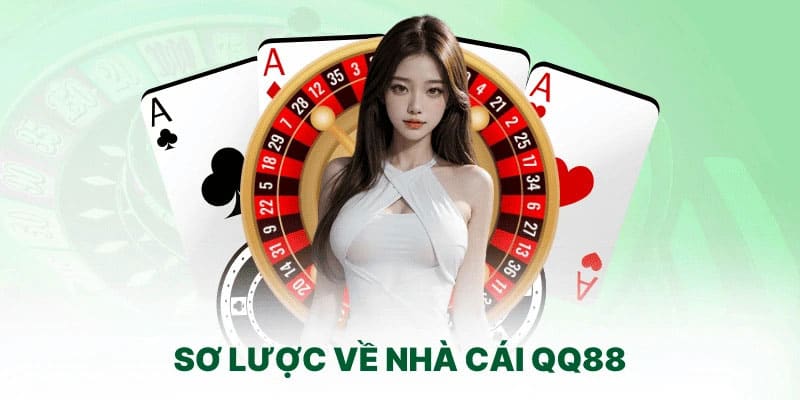 Giới thiệu nhà cái QQ88