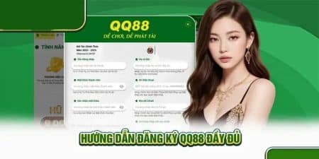 Hướng dẫn đăng ký QQ88 đầy đủ nhất