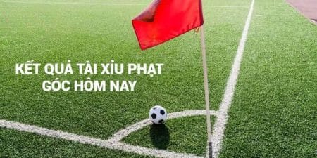 Vai trò quan trọng của tài xỉu phạt góc hôm nay